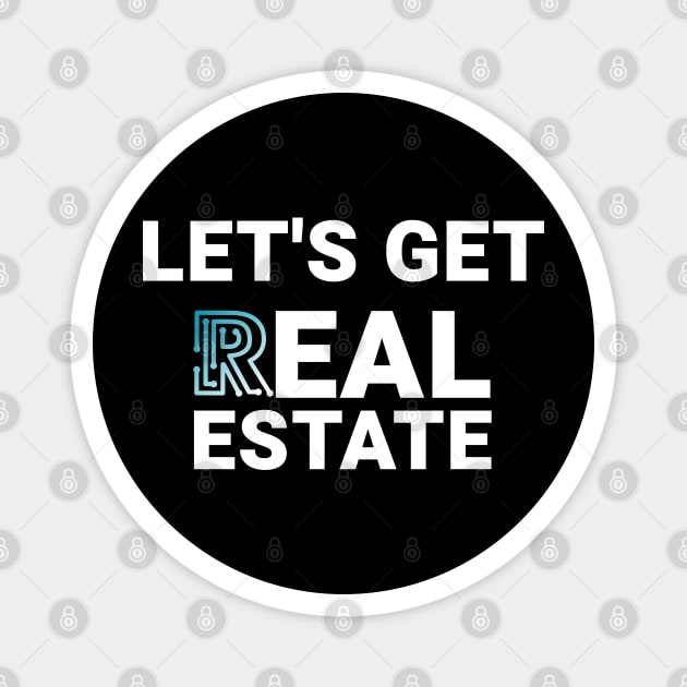 Let's Get Real Estate Magnet by REG